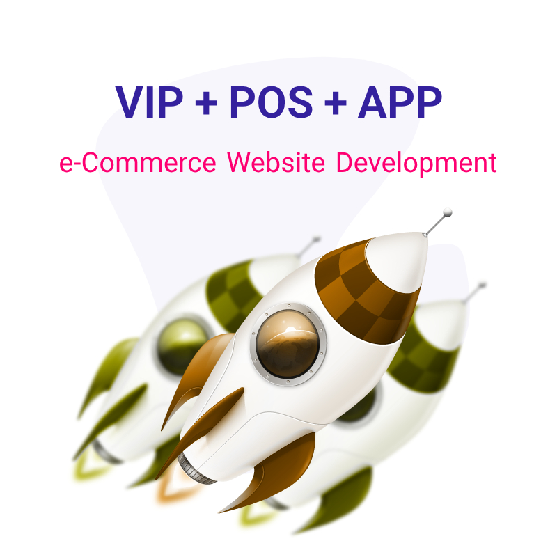 e-Commerce Website + Mobile Application + POS Connection Development - VIP Plan